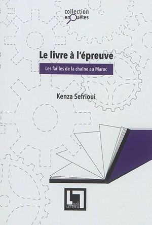 Le livre à l'épreuve : les failles de la chaîne au Maroc - Kenza Sefrioui