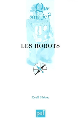 Les robots - Cyril Fiévet