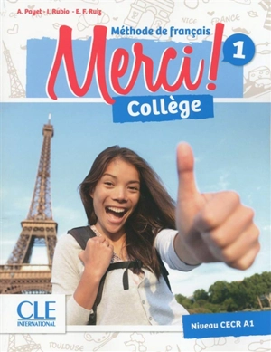 Merci ! collège 1, niveau CECR A1 : méthode de français - Adrien Payet