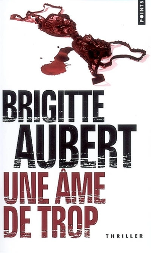 Une âme de trop - Brigitte Aubert