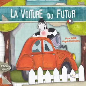 La voiture du futur - Pierre Ruaud