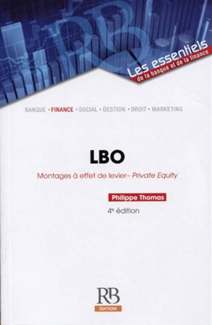 LBO : montages à effet de levier : private equity - Philippe Thomas