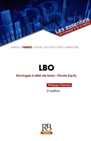 LBO : montages à effet de levier : private equity - Philippe Thomas