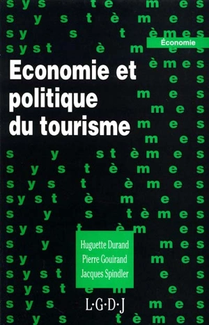 Economie et politique du tourisme - Huguette Durand