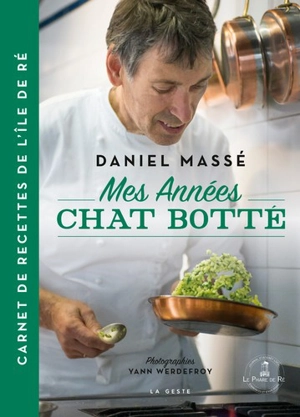 Mes années Chat Botté - Daniel Massé