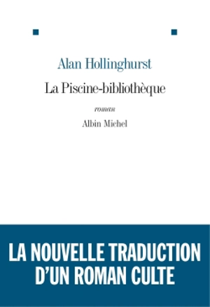 La piscine-bibliothèque - Alan Hollinghurst