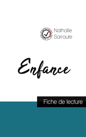 Enfance de Nathalie Sarraute (fiche de lecture et analyse complète de l'oeuvre) - Nathalie Sarraute