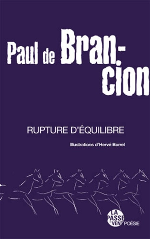 Rupture d'équilibre - Paul de Brancion