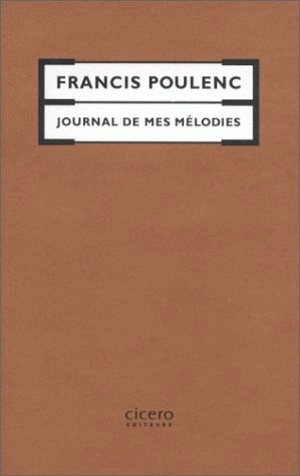 Journal de mes mélodies - Francis Poulenc