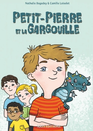 Petit-Pierre et la gargouille - Nathalie Bagadey