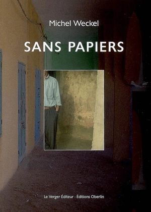 Sans papiers - Michel Weckel