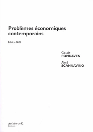 Problèmes économiques contemporains : cours L1 : 2021-2022 - Claude Pondaven