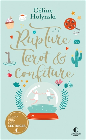 Rupture, tarot & confiture - Céline Holynski