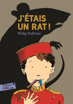 J'étais un rat ! - Philip Pullman