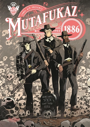 Mutafukaz 1886. Vol. 3 - Run