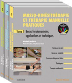 Masso-kinésothérapie et thérapie manuelles pratiques - Michel Dufour