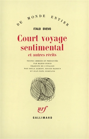 Court voyage sentimental : et autres récits - Italo Svevo