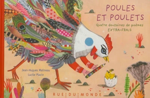 Poules et poulets : quatre douzaines de poèmes extra-frais - Jean-Hugues Malineau