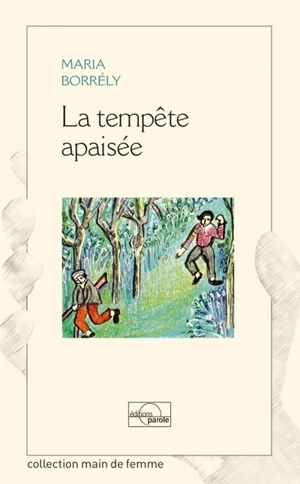 La tempête apaisée - Maria Borrély