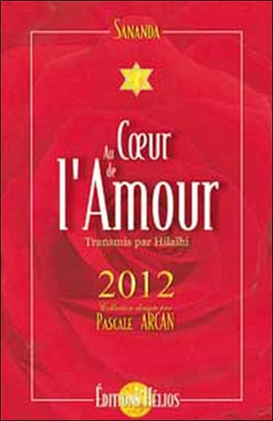 Au coeur de l'amour. Vol. 1 - Sananda