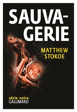 Sauvagerie - Matthew Stokoe