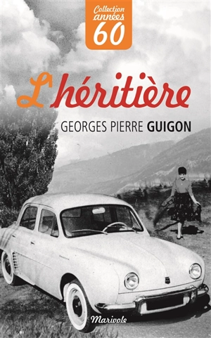 L'héritière - Georges Pierre Guigon