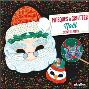 Noël : masques à gratter scintillants - Lucille Duchêne