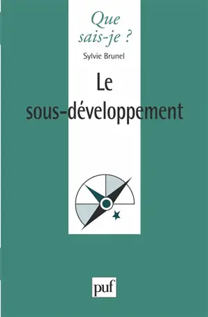Le sous-développement - Sylvie Brunel