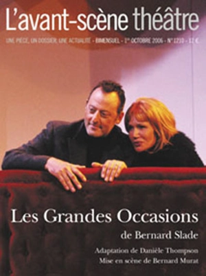 Avant-scène théâtre (L'), n° 1210. Les grandes occasions - Bernard Slade