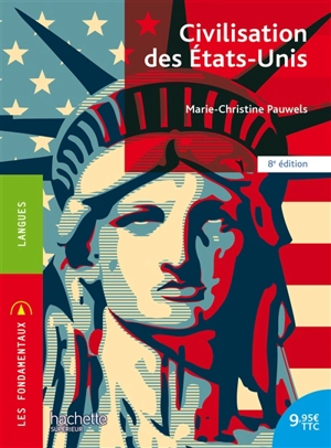 Civilisation des Etats-Unis - Marie-Christine Pauwels