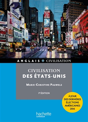 Civilisation des Etats-Unis - Marie-Christine Pauwels