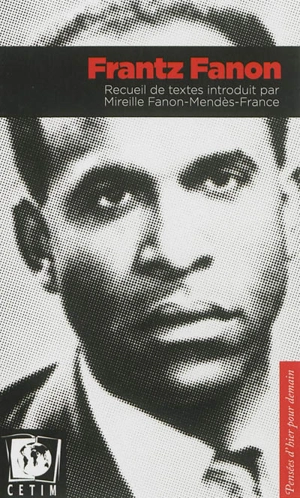 Frantz Fanon - Frantz Fanon