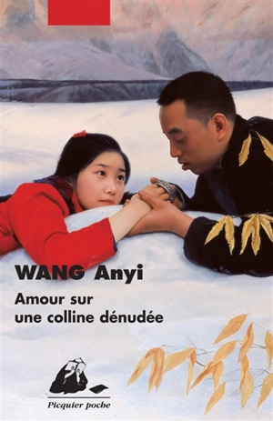 Amour sur une colline dénudée - Anyi Wang