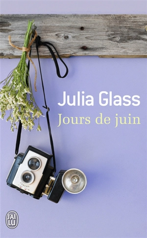 Jours de juin - Julia Glass
