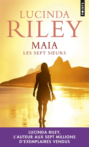 Les sept soeurs. Maia - Lucinda Riley