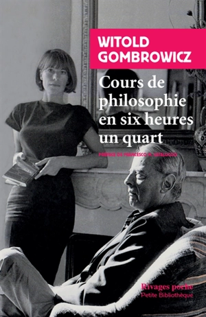 Cours de philosophie en six heures et quart - Witold Gombrowicz