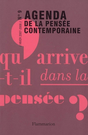 Agenda de la pensée contemporaine, n° 9. Le politique : entre histoire et engagement