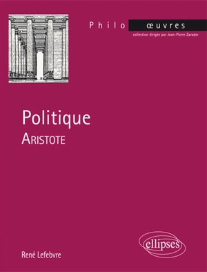 Politique, Aristote - René Lefebvre