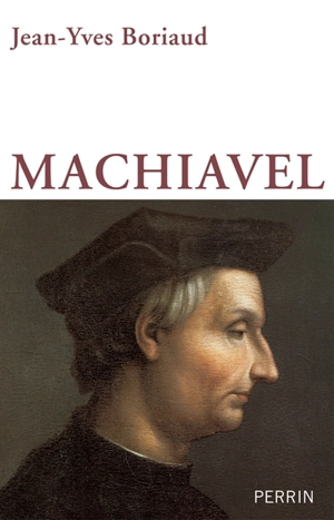 Machiavel - Jean-Yves Boriaud