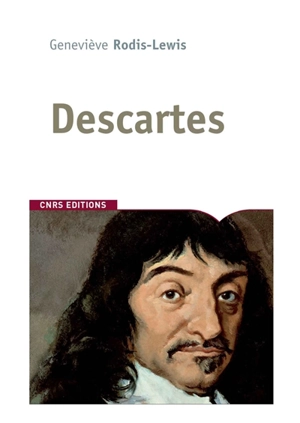 Descartes : biographie - Geneviève Rodis-Lewis