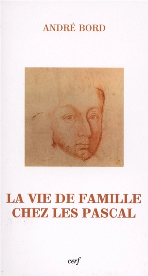 La vie de famille chez les Pascal - André Bord