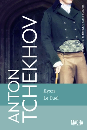 Le duel - Anton Pavlovitch Tchekhov