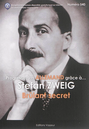 Progressez en allemand grâce à... Stefan Zweig : Brûlant secret - Stefan Zweig