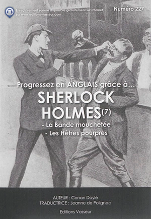 Progressez en anglais grâce à... Sherlock Holmes. Vol. 7 - Arthur Conan Doyle