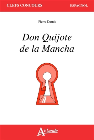 Don Quichotte de la Manche - Pierre Darnis