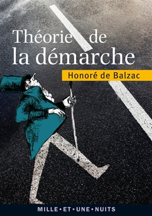 Théorie de la démarche - Honoré de Balzac