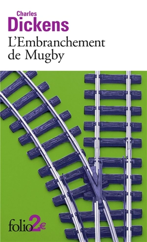 L'embranchement de Mugby - Charles Dickens