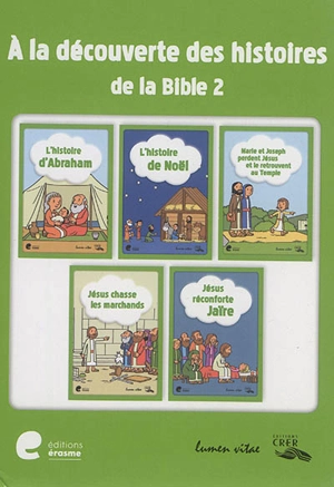 A la découverte des histoires de la Bible 2