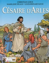 Césaire d'Arles - Marie-José Delage