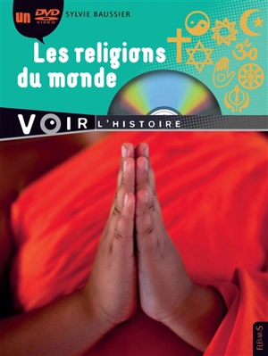 Les religions du monde - Sylvie Baussier